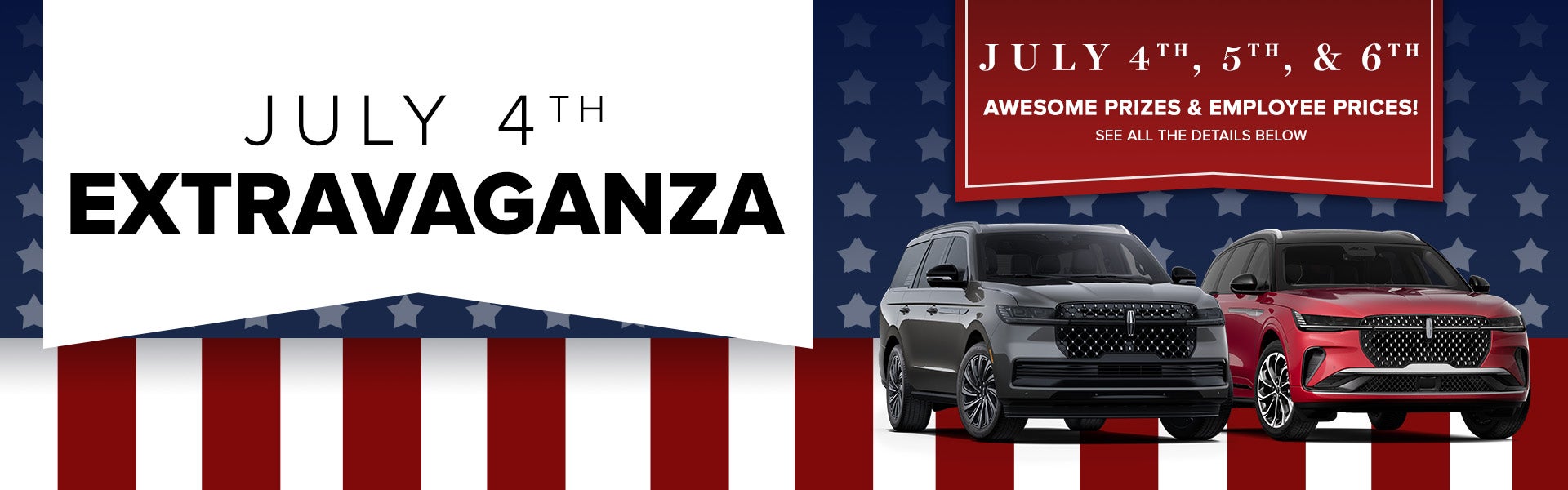 July Fourth Extravaganza Banner