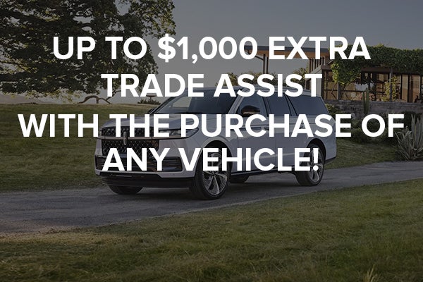 Up to $1,000 Extra Trade Assist